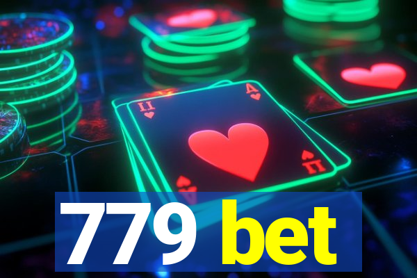 779 bet